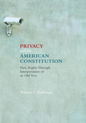 Heffernan |  Privacy and the American Constitution | Buch |  Sack Fachmedien