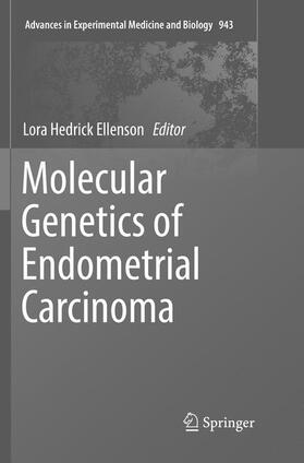 Hedrick Ellenson |  Molecular Genetics of Endometrial Carcinoma | Buch |  Sack Fachmedien