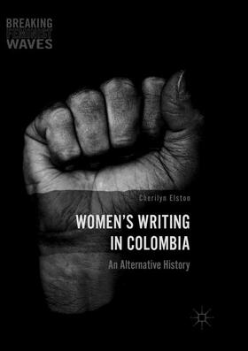 Elston |  Women's Writing in Colombia | Buch |  Sack Fachmedien