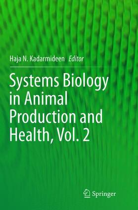 Kadarmideen |  Systems Biology in Animal Production and Health, Vol. 2 | Buch |  Sack Fachmedien