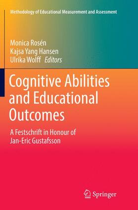 Rosén / Wolff / Yang Hansen |  Cognitive Abilities and Educational Outcomes | Buch |  Sack Fachmedien