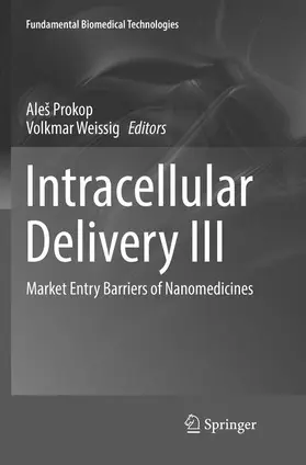 Weissig / Prokop | Intracellular Delivery III | Buch | 978-3-319-82846-6 | sack.de