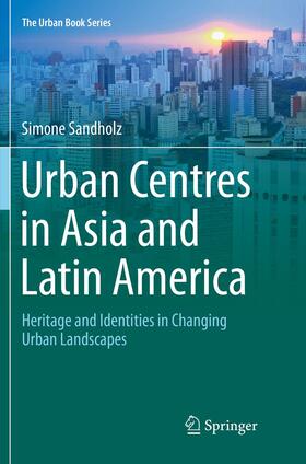 Sandholz |  Urban Centres in Asia and Latin America | Buch |  Sack Fachmedien