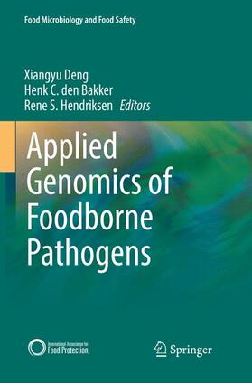 Deng / Hendriksen / den Bakker |  Applied Genomics of Foodborne Pathogens | Buch |  Sack Fachmedien