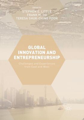 Little / Poon / Go |  Global Innovation and Entrepreneurship | Buch |  Sack Fachmedien