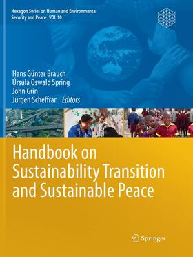 Brauch / Scheffran / Oswald Spring |  Handbook on Sustainability Transition and Sustainable Peace | Buch |  Sack Fachmedien