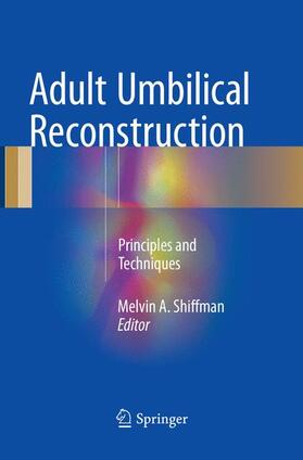 Shiffman |  Adult Umbilical Reconstruction | Buch |  Sack Fachmedien