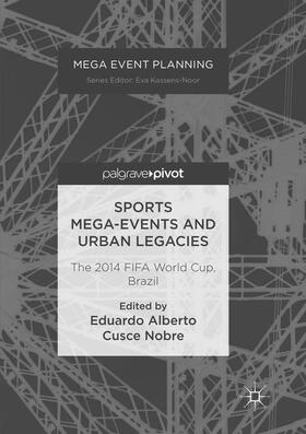 Nobre |  Sports Mega-Events and Urban Legacies | Buch |  Sack Fachmedien