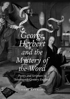 Kuchar |  George Herbert and the Mystery of the Word | Buch |  Sack Fachmedien