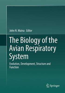 Maina |  The Biology of the Avian Respiratory System | Buch |  Sack Fachmedien