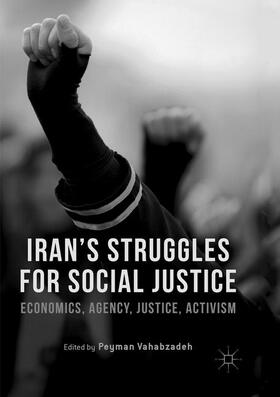Vahabzadeh |  Iran¿s Struggles for Social Justice | Buch |  Sack Fachmedien