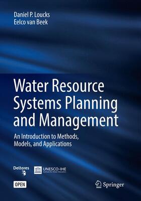 van Beek / Loucks |  Water Resource Systems Planning and Management | Buch |  Sack Fachmedien