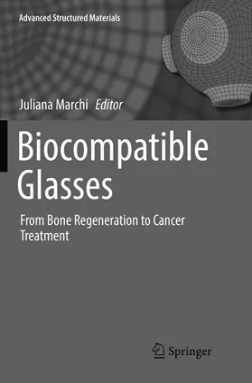 Marchi |  Biocompatible Glasses | Buch |  Sack Fachmedien