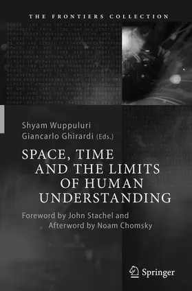 Ghirardi / Wuppuluri |  Space, Time and the Limits of Human Understanding | Buch |  Sack Fachmedien