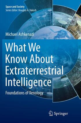 Ashkenazi |  What We Know About Extraterrestrial Intelligence | Buch |  Sack Fachmedien