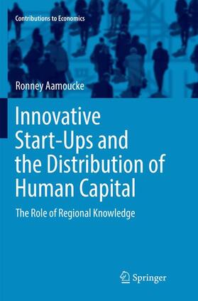 Aamoucke |  Innovative Start-Ups and the Distribution of Human Capital | Buch |  Sack Fachmedien
