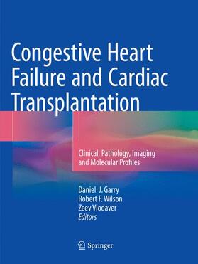 Garry / Vlodaver / Wilson |  Congestive Heart Failure and Cardiac Transplantation | Buch |  Sack Fachmedien