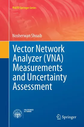 Shoaib |  Vector Network Analyzer (VNA) Measurements and Uncertainty Assessment | Buch |  Sack Fachmedien