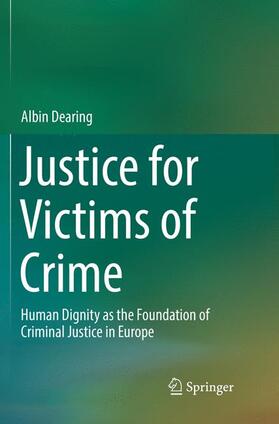 Dearing |  Justice for Victims of Crime | Buch |  Sack Fachmedien