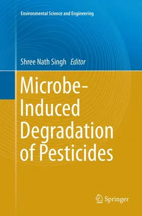 Singh |  Microbe-Induced Degradation of Pesticides | Buch |  Sack Fachmedien