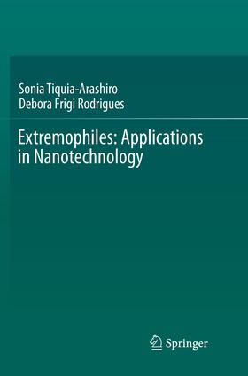 Rodrigues / Tiquia-Arashiro |  Extremophiles: Applications in Nanotechnology | Buch |  Sack Fachmedien