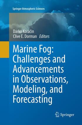 Dorman / Koracin / Koracin |  Marine Fog: Challenges and Advancements in Observations, Modeling, and Forecasting | Buch |  Sack Fachmedien