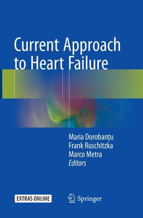 Dorobantu / Dorobantu / Metra |  Current Approach to Heart Failure | Buch |  Sack Fachmedien