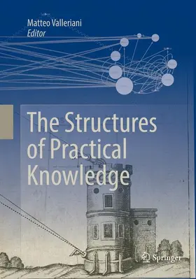 Valleriani |  The Structures of Practical Knowledge | Buch |  Sack Fachmedien