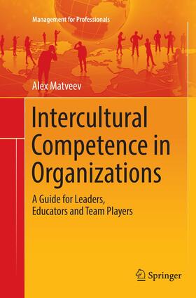 Matveev |  Intercultural Competence in Organizations | Buch |  Sack Fachmedien
