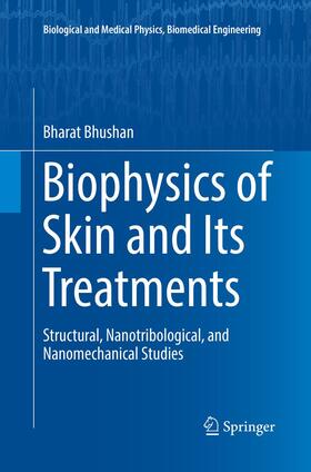 Bhushan |  Biophysics of Skin and Its Treatments | Buch |  Sack Fachmedien