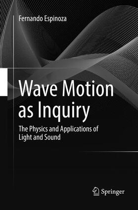 Espinoza |  Wave Motion as Inquiry | Buch |  Sack Fachmedien