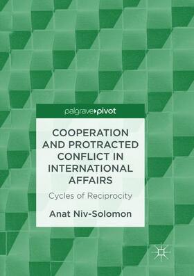 Niv-Solomon |  Cooperation and Protracted Conflict in International Affairs | Buch |  Sack Fachmedien
