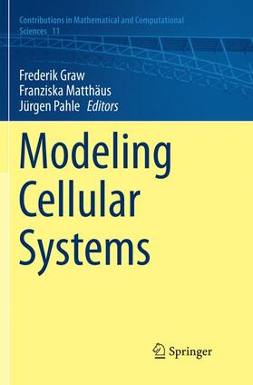 Graw / Pahle / Matthäus |  Modeling Cellular Systems | Buch |  Sack Fachmedien