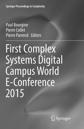 Bourgine / Parrend / Collet |  First Complex Systems Digital Campus World E-Conference 2015 | Buch |  Sack Fachmedien
