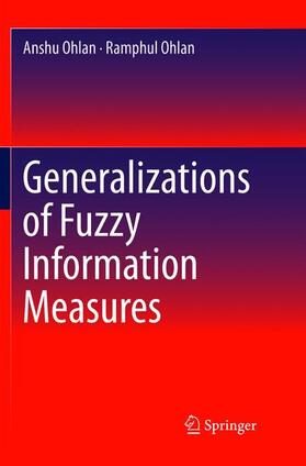 Ohlan |  Generalizations of Fuzzy Information Measures | Buch |  Sack Fachmedien