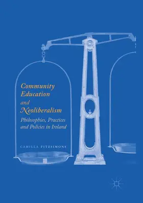 Fitzsimons |  Community Education and Neoliberalism | Buch |  Sack Fachmedien