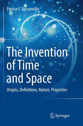 Dassonville |  The Invention of Time and Space | Buch |  Sack Fachmedien