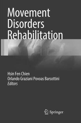 Barsottini / Chien |  Movement Disorders Rehabilitation | Buch |  Sack Fachmedien