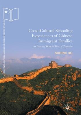 Xu |  Cross-Cultural Schooling Experiences of Chinese Immigrant Families | Buch |  Sack Fachmedien