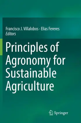 Fereres / Villalobos |  Principles of Agronomy for Sustainable Agriculture | Buch |  Sack Fachmedien