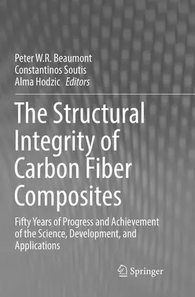 Beaumont / Hodzic / Soutis |  The Structural Integrity of Carbon Fiber Composites | Buch |  Sack Fachmedien