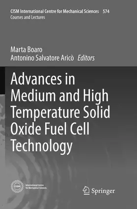 Salvatore / Boaro |  Advances in Medium and High Temperature Solid Oxide Fuel Cell Technology | Buch |  Sack Fachmedien