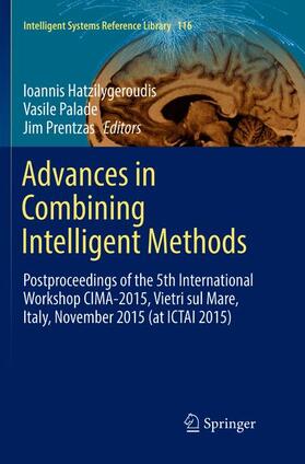 Hatzilygeroudis / Prentzas / Palade |  Advances in Combining Intelligent Methods | Buch |  Sack Fachmedien