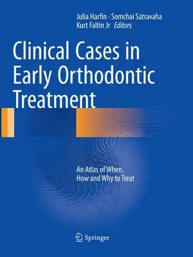 Harfin / Satravaha / Faltin Jr |  Clinical Cases in Early Orthodontic Treatment | Buch |  Sack Fachmedien