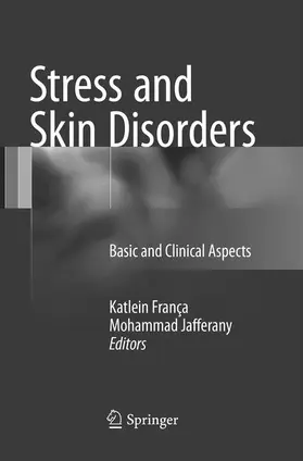 Jafferany / França |  Stress and Skin Disorders | Buch |  Sack Fachmedien