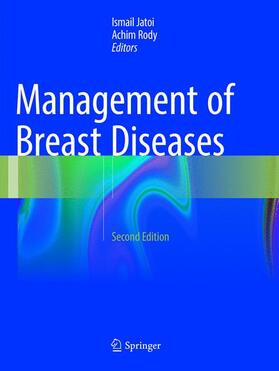 Rody / Jatoi |  Management of Breast Diseases | Buch |  Sack Fachmedien