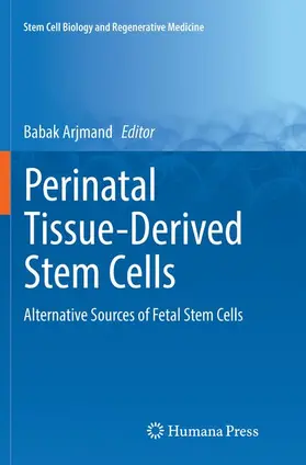 Arjmand |  Perinatal Tissue-Derived Stem Cells | Buch |  Sack Fachmedien