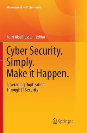 Abolhassan |  Cyber Security. Simply. Make it Happen. | Buch |  Sack Fachmedien