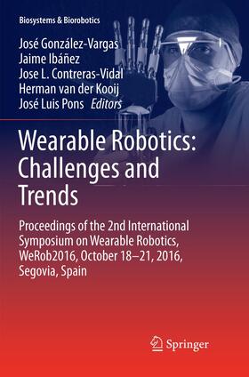 González-Vargas / Ibáñez / Pons |  Wearable Robotics: Challenges and Trends | Buch |  Sack Fachmedien
