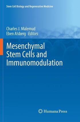 Malemud / Alsberg |  Mesenchymal Stem Cells and Immunomodulation | Buch |  Sack Fachmedien